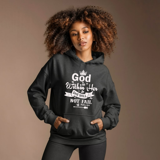 God Is Within Her- Hoodie