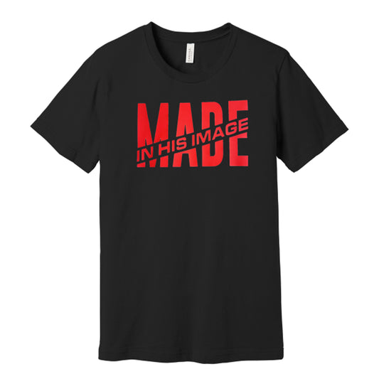 Christian T-shirt “Made In His Image”