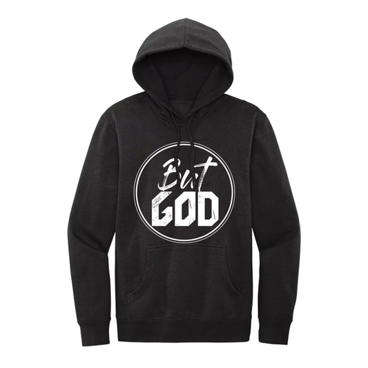 Sweatshirt “But God”