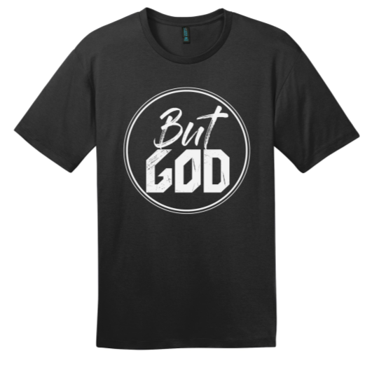 But God - Christian T-Shirt