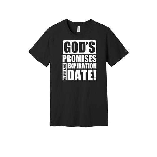 Christian T-shirt -No Expiration Date!